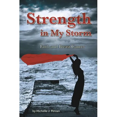 Strength in My Storm: Faith and Breast Cancer