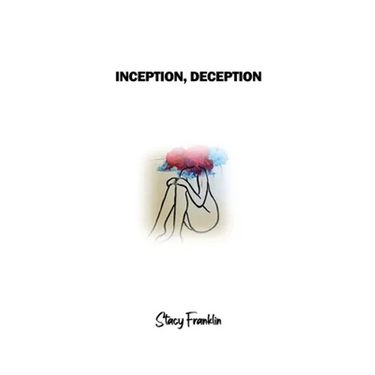Inception, Deception