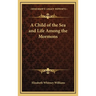 A Child of the Sea and Life Among the Mormons