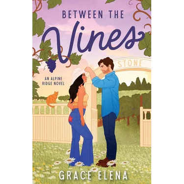 Between the Vines: A Small Town Romance