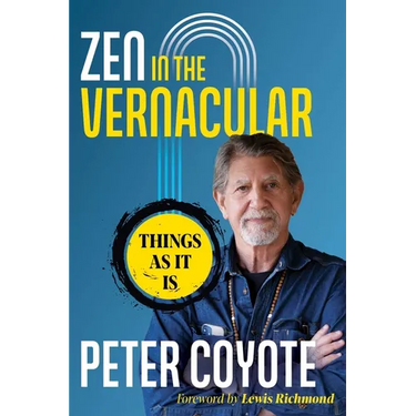 Zen in the Vernacular: Things as It Is