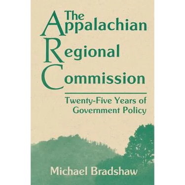 The Appalachian Regional Commission: Twenty-Five Years of Government Policy
