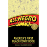 All-Negro Comics: America's First Black Comic Book