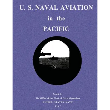 U. S. Naval Aviation in the Pacific