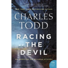 Racing the Devil: An Inspector Ian Rutledge Mystery