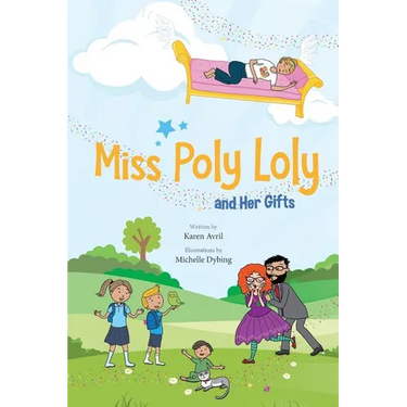 Miss Poly Loly and Her Gifts: Bed Time Fun and Easy Story for Children, Good Night Book, A Kid's Guide to Family Friendship, Books 5-7, Funny Beginn