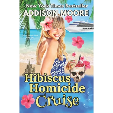 Hibiscus Homicide Cruise: Cruise Ship Cozy Mysteries