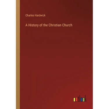 A History of the Christian Church
