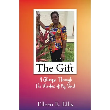 The Gift: A Glimpse Through The Window of My Soul