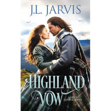 Highland Vow: A Sweet Scottish Historical Romance