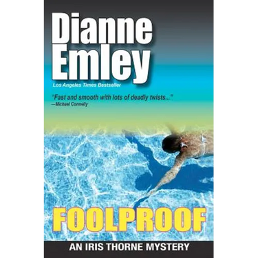 Foolproof: Iris Thorne Mysteries - Book 4