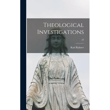 Theological Investigations; 23