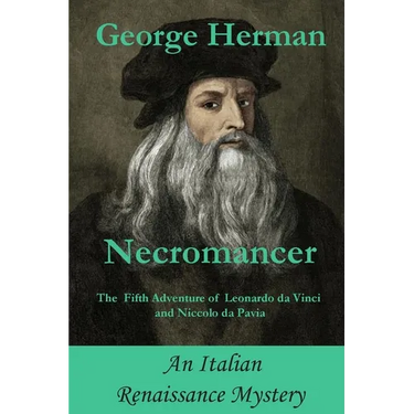 Necromancer: The Fifth Adventure of Leonardo da Vinci and Niccolo da Pavia