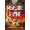 A Measure of Rhyme: Ages of Malice, Book II