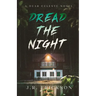 Dread the Night