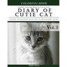 Diary of Cutie Cat, Animal Coloring Book for Kitten Cat Lovers: Creativity and Mindfulness Sketch Greyscale Coloring Book for Adults and Grown ups