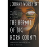The Hermit of Big Horn County: A Tony Flaner Mystery