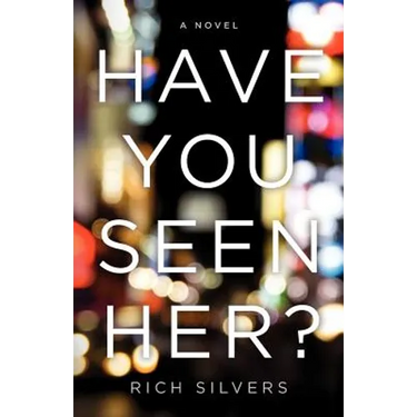 Have You Seen Her?