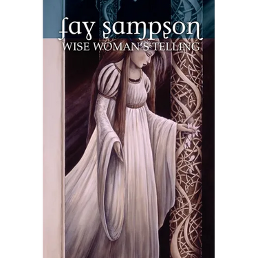 Morgan Le Fay 1: Wise Woman's Telling