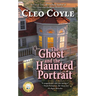 The Ghost and the Haunted Portrait