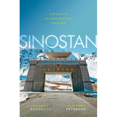 Sinostan: China's Inadvertent Empire