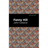Fanny Hill: Memoirs of a Woman of Pleasure