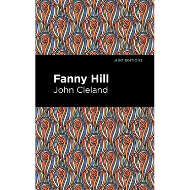 Fanny Hill: Memoirs of a Woman of Pleasure