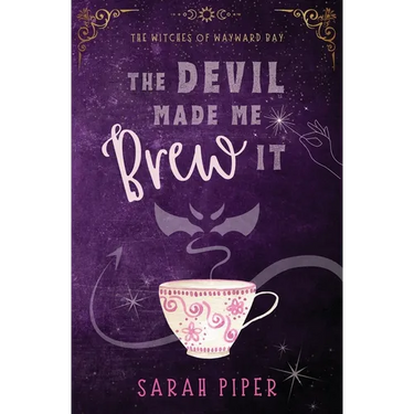 The Devil Made Me Brew It: A Paranormal Romantic Comedy
