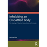 Inhabiting an Embattled Body: The Making of Warrior Masculinities in Sri Lanka