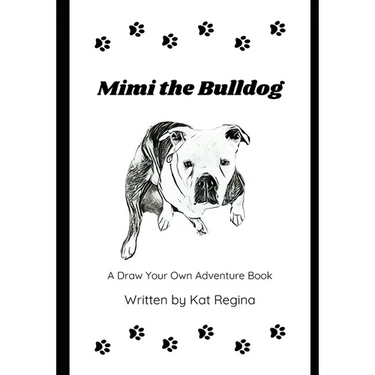 Mimi the Bulldog: A Draw Your Own Adventure Book