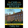 The Case of the Bereaved Butler: A WISE Enquiries Agency cozy Welsh murder mystery