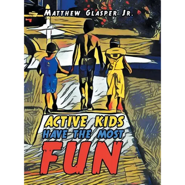 Active Kids Have the Most Fun