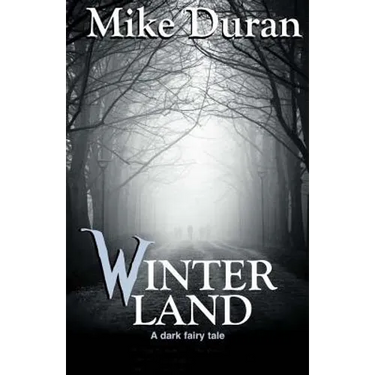 Winterland: A Dark Fairy Tale