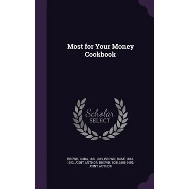 Most for Your Money Cookbook
