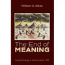 The End of Meaning: Cultural Change in America Since 1945