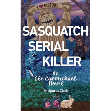 Sasquatch Serial Killer