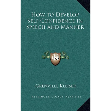 How to Develop Self Confidence in Speech and Manner
