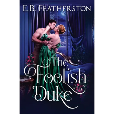 The Foolish Duke
