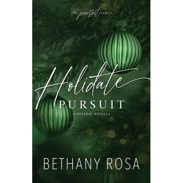 Holidate Pursuit: A Fake Fiance, Holiday Novella