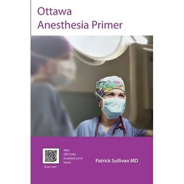 Ottawa Anesthesia Primer