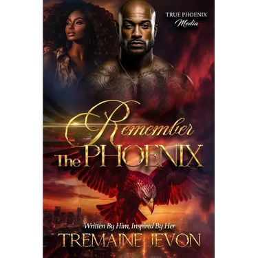 Remember The Phoenix