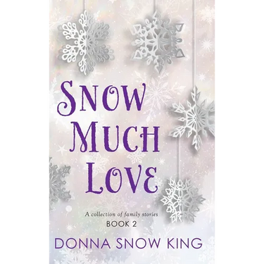Snow Much Love Book 2
