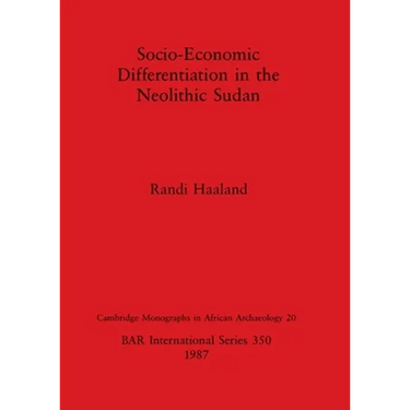 Socio-Economic Differentiation in the Neolithic Sudan
