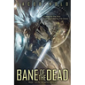 Bane of the Dead