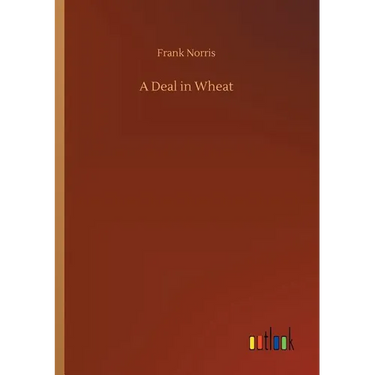 A Deal in Wheat