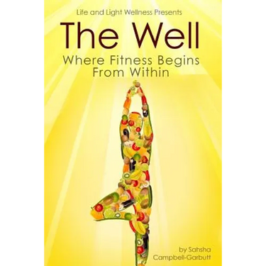 The Well: Where Fitness Begins Within
