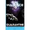 Quarantine: A Lollapalooza Short Story
