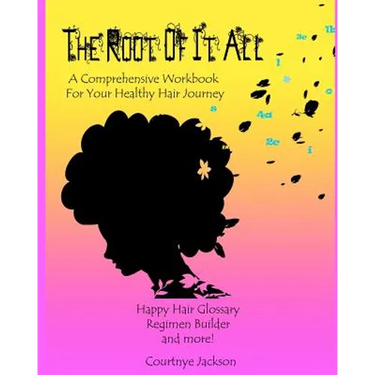 The Root Of It All: A healthy hair regimen and activity guide