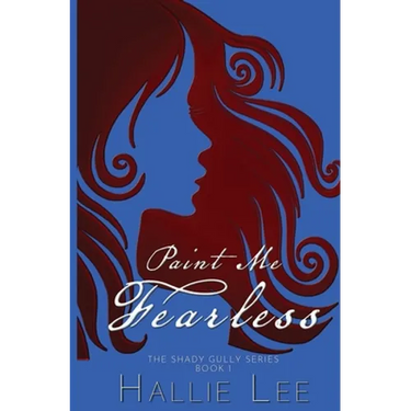 Paint Me Fearless