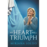 My Heart Will Triumph
